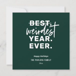Weirdest Year Ever 2020 Humour Green Holiday Card