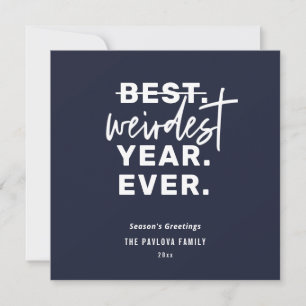 Weirdest Year Ever 2021 Humour Blue Holiday Card