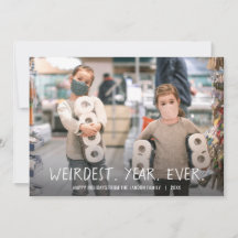 Weirdest Year Ever - Holiday photo