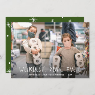 Weirdest Year Ever - Holiday photo