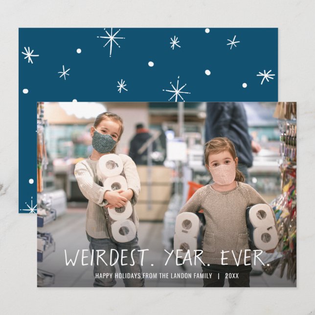 Weirdest Year Ever - Holiday photo Card (Front/Back)