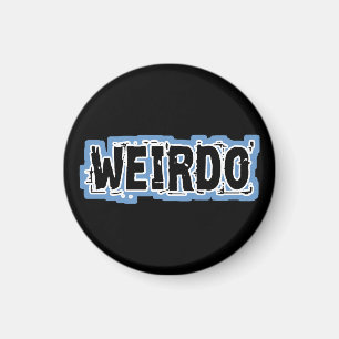 WEIRDO MAGNET