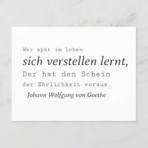 Weisse Goethe Zitat Sich verstellen lernen Postcard