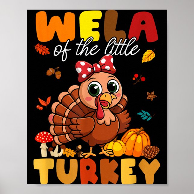 Wela Of The Little Turkey Thanksgiving Baby Shower Poster (Front)