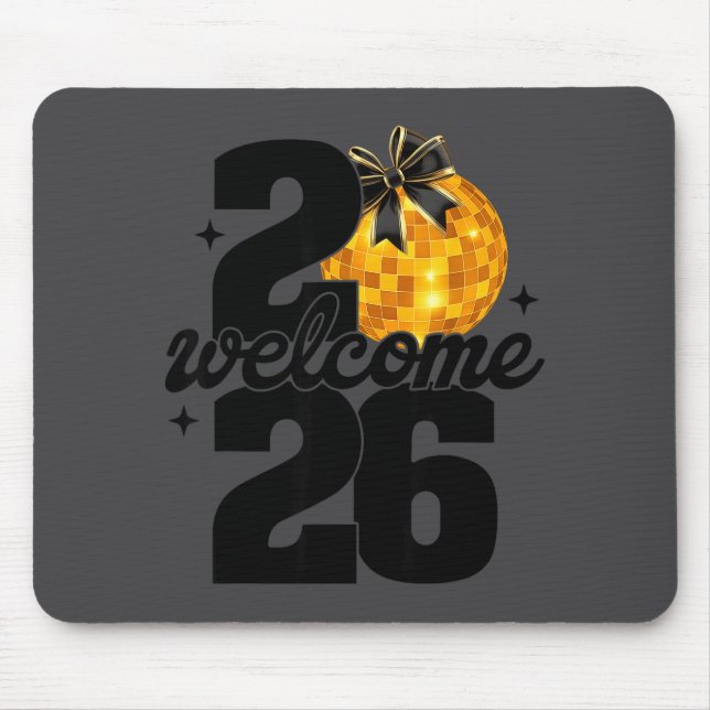 Welcome 2026 Happy New Year Disco Ball And Coquett Mouse Mat (Front)
