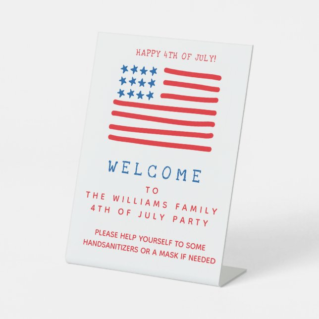 Welcome 4th of July Party - Covid Safety  Pedestal Sign (Front)