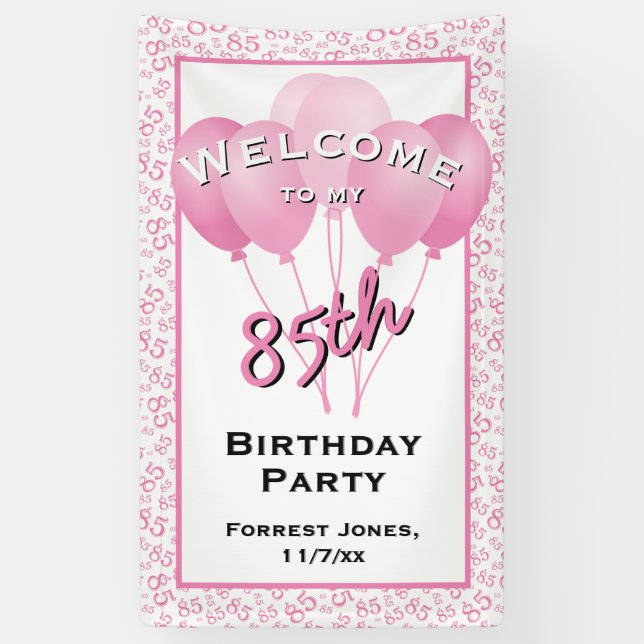 Welcome 85th Birthday Number Patten Pink/White Banner (Vertical)