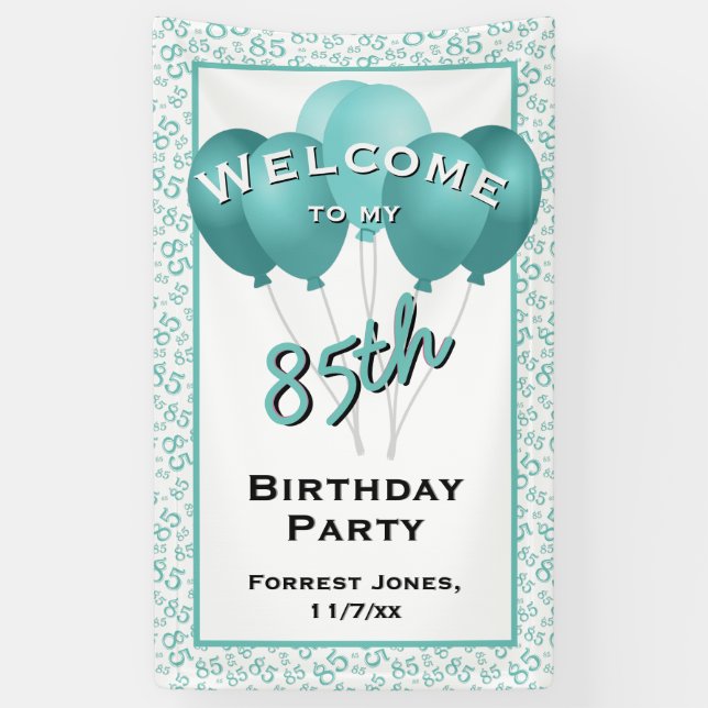 Welcome 85th Birthday Number Patten Teal/White Banner (Vertical)