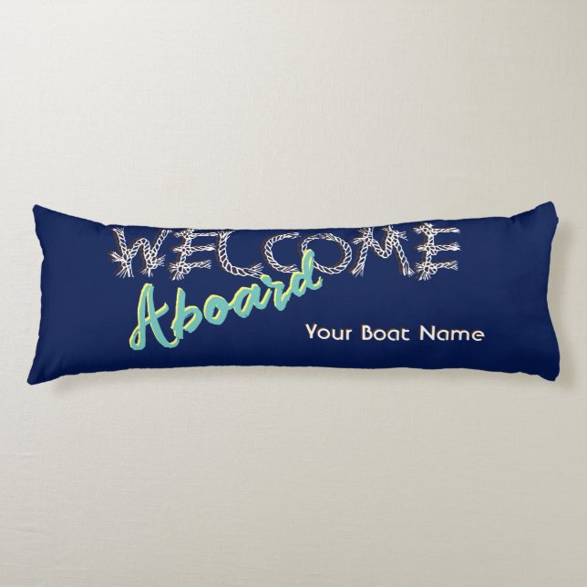 Welcome Aboard Boat Name Dark Navy Blue Nautical Body Cushion (Front)