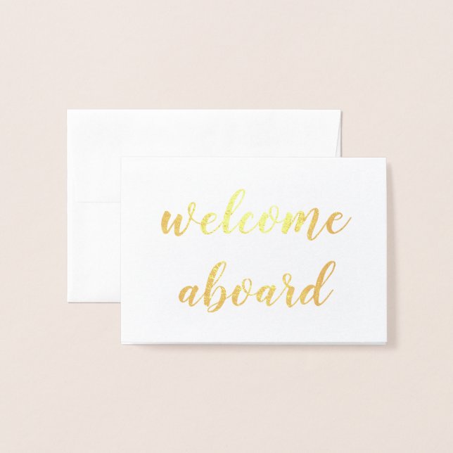 welcome aboard gold foil script card (Front With Envelope)