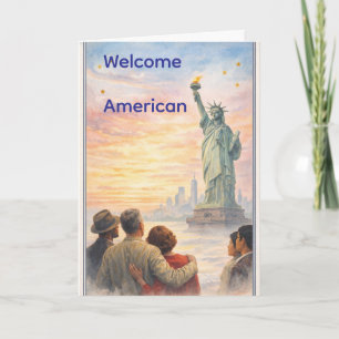 Welcome American Citizenship Congratulations Card 