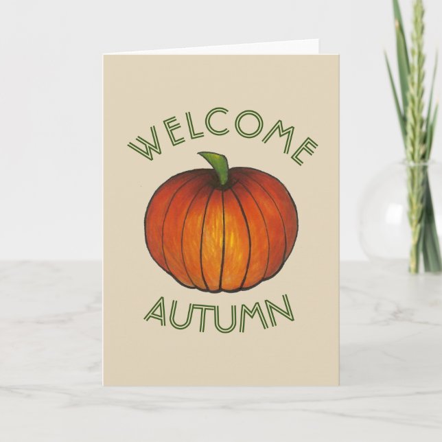 Welcome Autumn Fall Harvest Thanksgiving Pumpkin Holiday Card (Front)