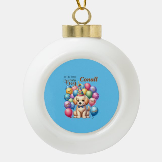 Welcome Baby Boy Puppy Dog and Balloons Design Ceramic Ball Christmas Ornament (Front)