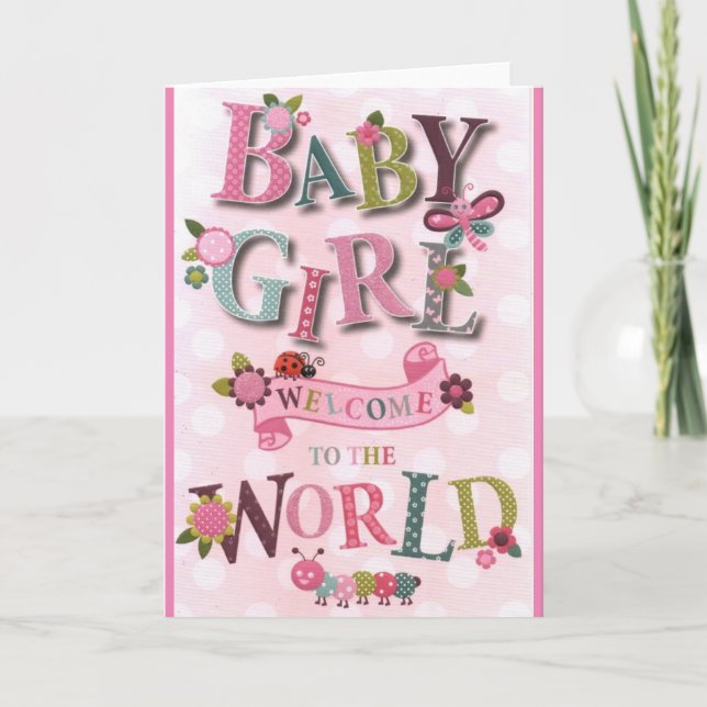 Welcome Baby Girl, birth card, double greeting car Card (Front)