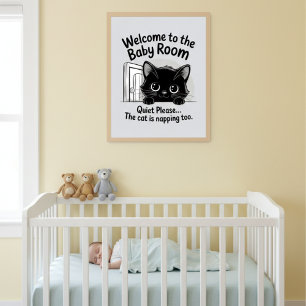 Welcome Baby Room Quiet Cat Napping Poster