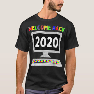 Welcome Back 2020  Virtual Learning First Day of S T-Shirt