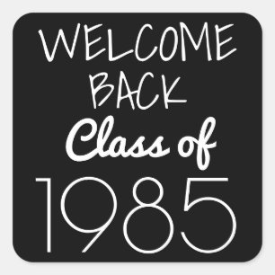 Welcome Back Class Of Square Sticker