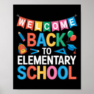 Welcome Back Elementary School Funny Back To Schoo Poster