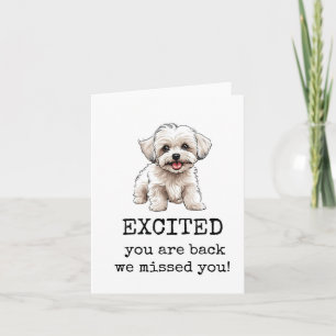 Welcome Back, Excited to Have You Back Card