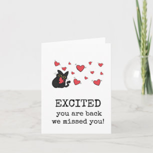 Welcome Back, Excited You are Back Card