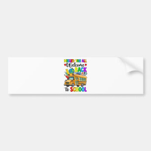 Welcome Back First Day Of School Bus Driver Bumper Sticker