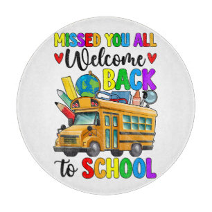 Welcome Back First Day Of School Bus Driver Cutting Board
