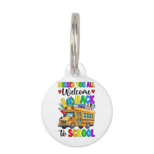 Welcome Back First Day Of School Bus Driver Pet Tag