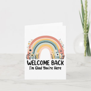 Welcome Back I'm Glad You're Here Teacher 1st Day  Card