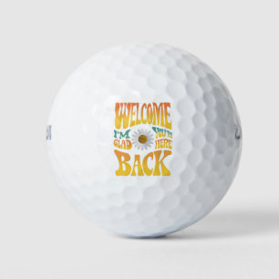 Welcome Back I'm Glad You're Here Teacher  Golf Balls