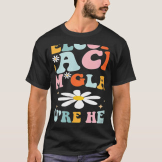 Welcome Back I'm Glad You're Here Teacher Tee