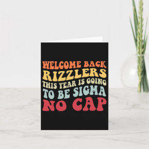 Welcome Back Rizzlers This Year Is Going To Be Sig Card