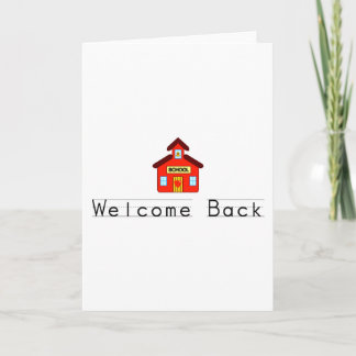 Welcome Back (Schoolhouse) Card