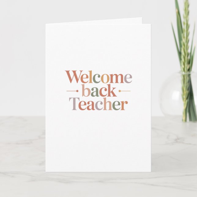Welcome Back Teacher Card (Front)