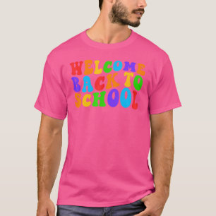 Welcome Back To School 1st Day Of School 1 T-Shirt