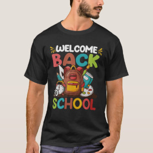 Welcome Back To School 2022, Teachers Students T-Shirt