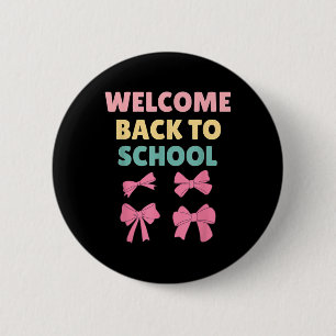 Welcome Back To School 2026 Coquette Bow Pink Teac 6 Cm Round Badge