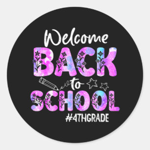 Welcome Back To School 4th Grade Back To School  Classic Round Sticker