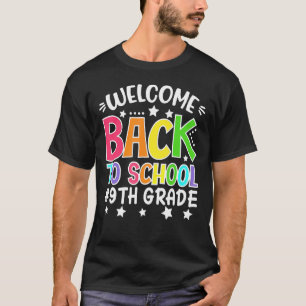 Welcome Back To School 9th Grade Teachers Student T-Shirt