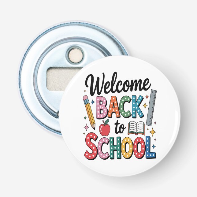 Welcome Back To School Bottle Opener (Front)