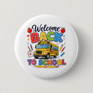 Welcome Back to School Bus Driver First Day 6 Cm Round Badge
