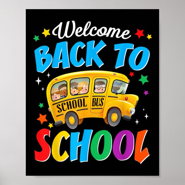 Welcome Back To School Bus Driver First Day Of Sch Poster (Front)