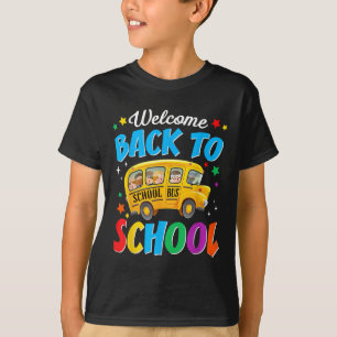 Welcome Back To School Bus Driver First Day Of Sch T-Shirt