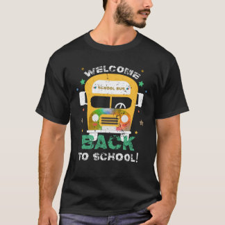 Welcome Back To School Bus Driver T-Shirt