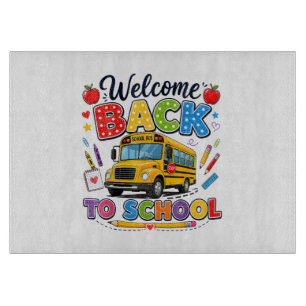 Welcome Back to School Bus Driver Tees First Day o Cutting Board
