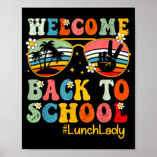Welcome Back To School Cafeteria Worker Lunch Lady Poster