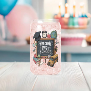 Welcome Back To School Can Glass