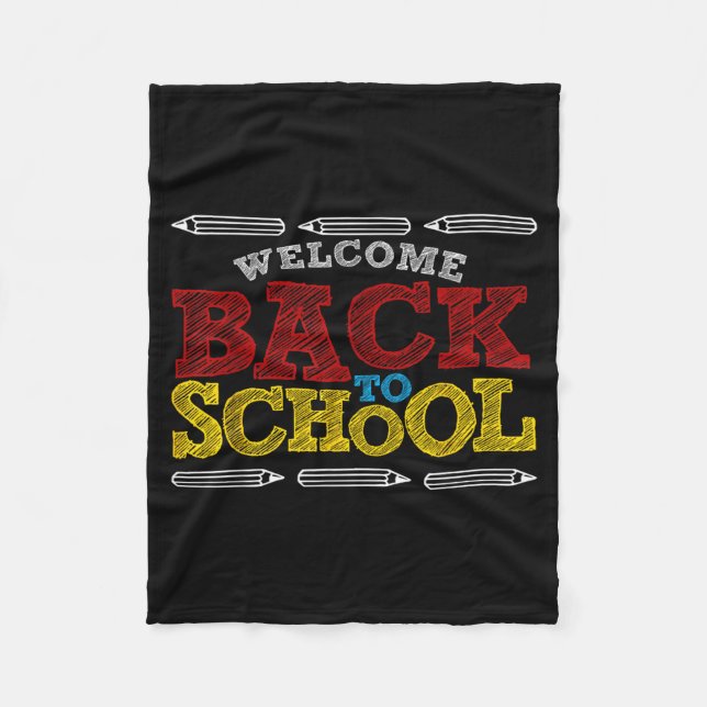 Welcome Back to School Chalk Board Funny Back to Fleece Blanket (Front)