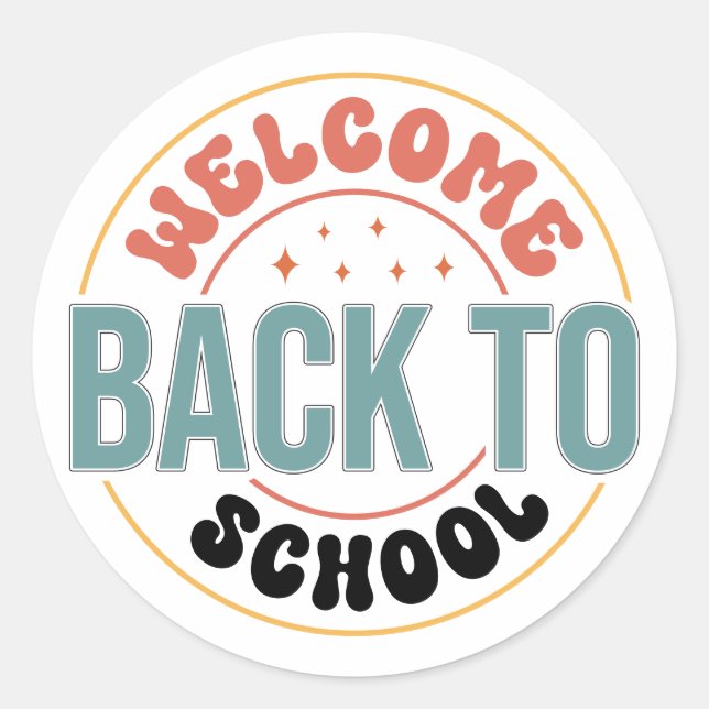WELCOME BACK TO SCHOOL CLASSIC ROUND STICKER (Front)