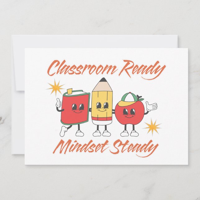 WELCOME BACK TO SCHOOL CLASSROOM READY MINDSET INVITATION (Front)