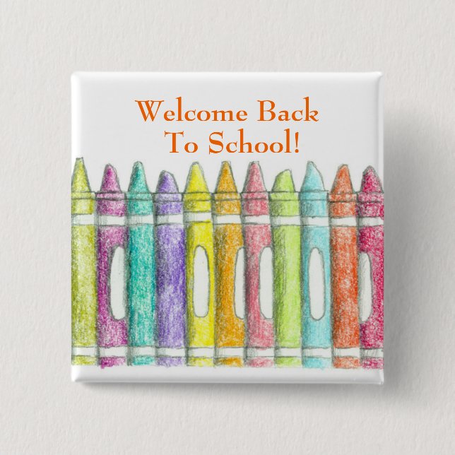 Welcome Back To School Colour Crayons Drawing 15 Cm Square Badge (Front)